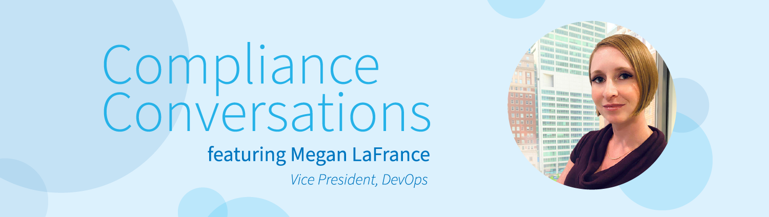 Compliance Conversations | Megan LaFrance