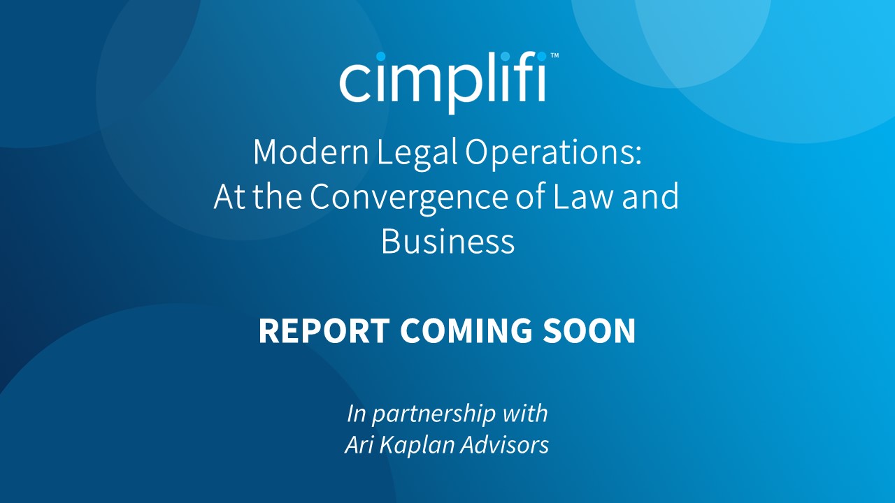 Cimplifi™ to Release Legal Operations Report and Announces Related Session at Legalweek