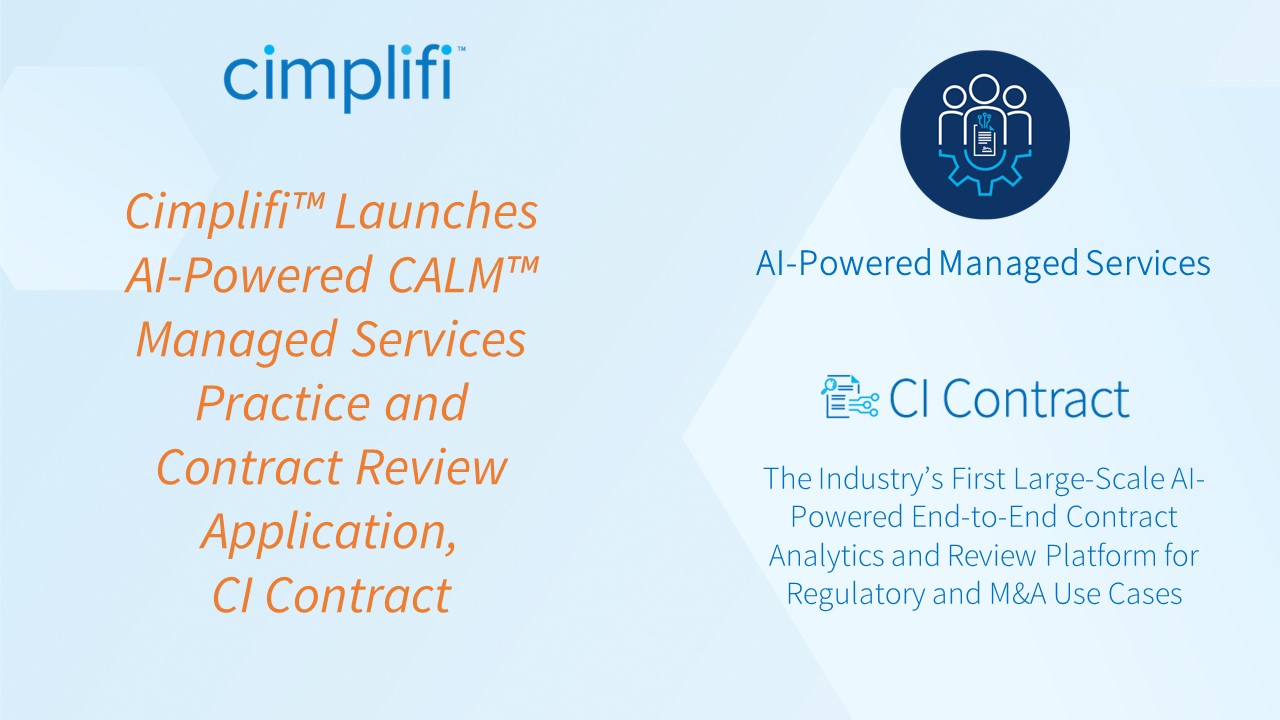 Cimplifi™ Launches AI-Powered CALM™ Managed Services Practice and Contract Review Application, CI Contract