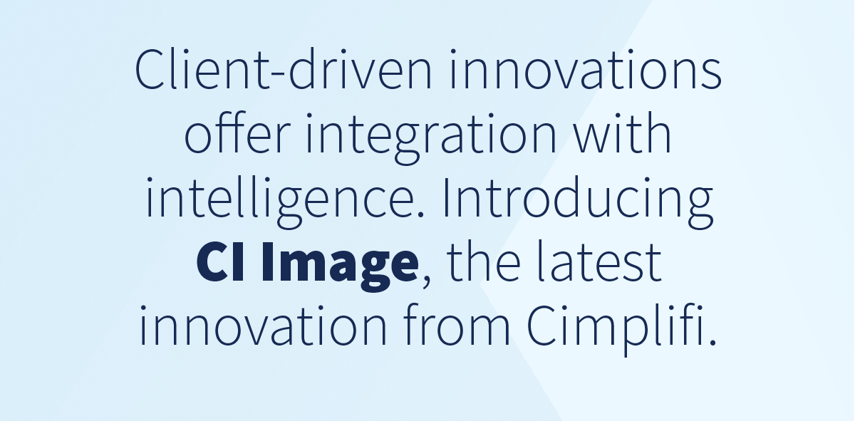 Cimplifi™ Announces New Enhancement to Ecosystem with CI Image