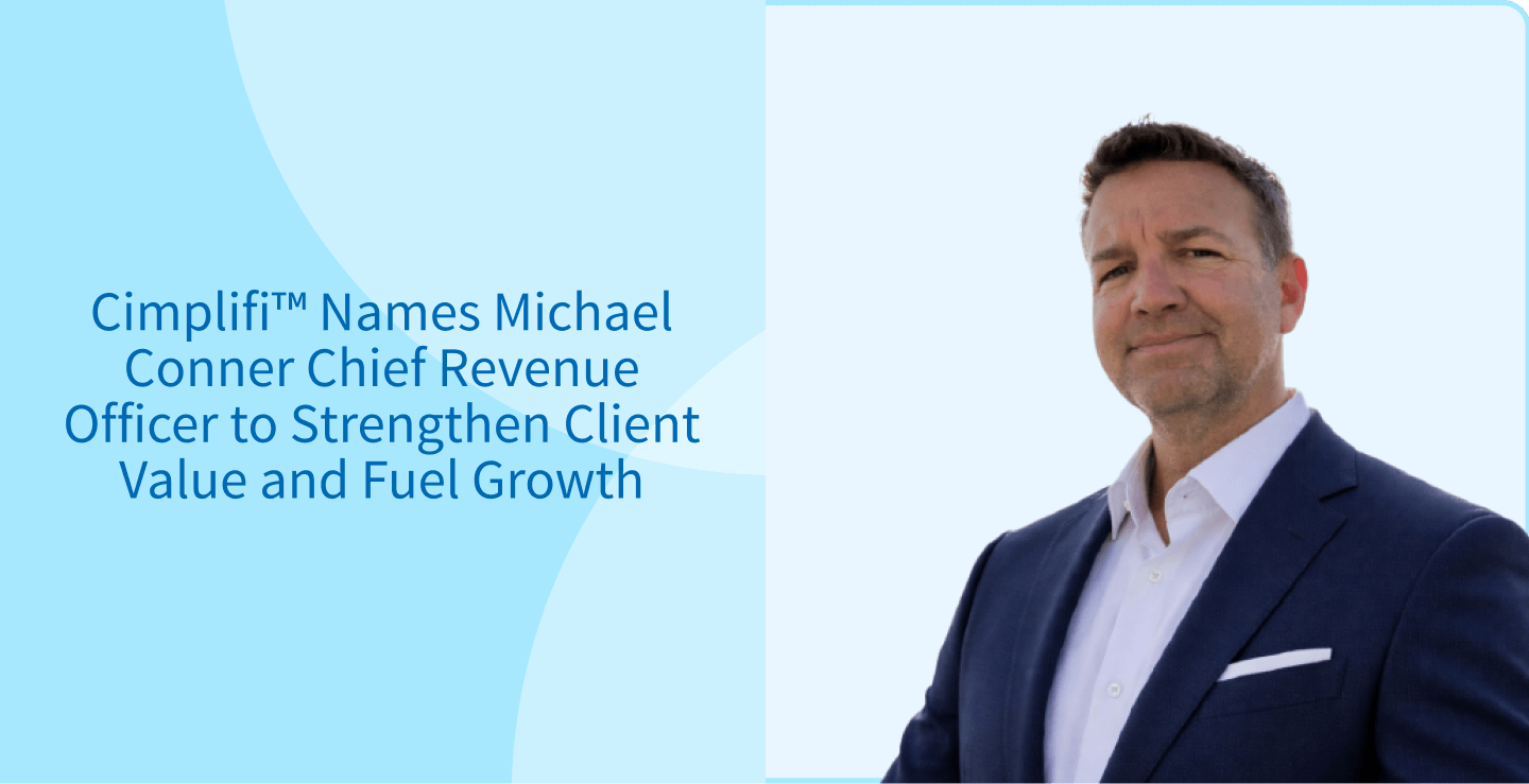 Michael Conner Named Cimplifi Chief Revenue Officer | Cimplifi